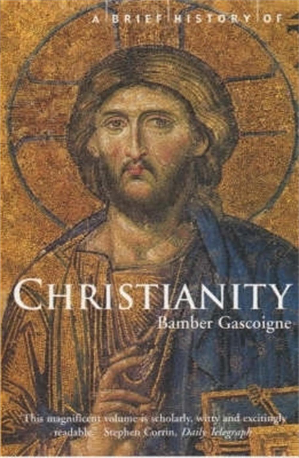 A Brief History of Christianity, 9781841197104
