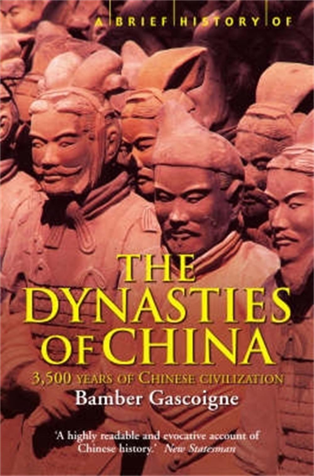 A Brief History of the Dynasties of China by Bamber Gascoigne - ISBN: 9781841197913