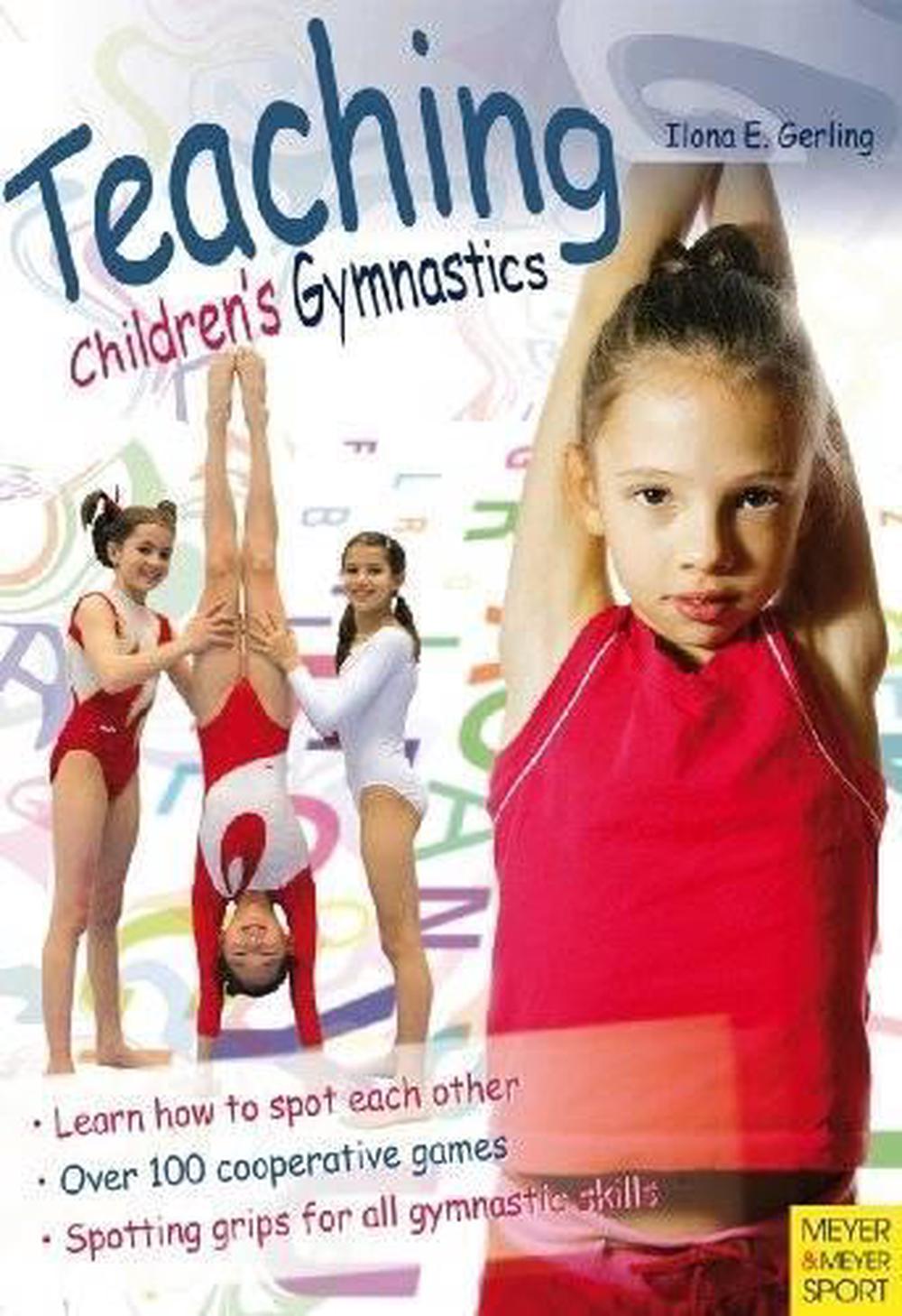 Teaching Children's Gymnastics by ILONA.E. Gerling, Paperback