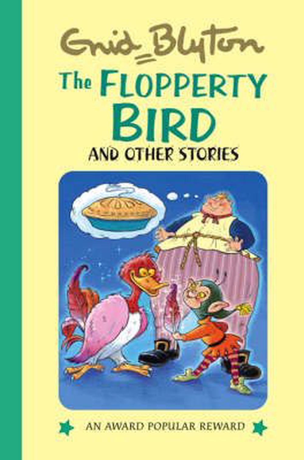 The Flopperty Bird by Enid Blyton - ISBN: 9781841354330