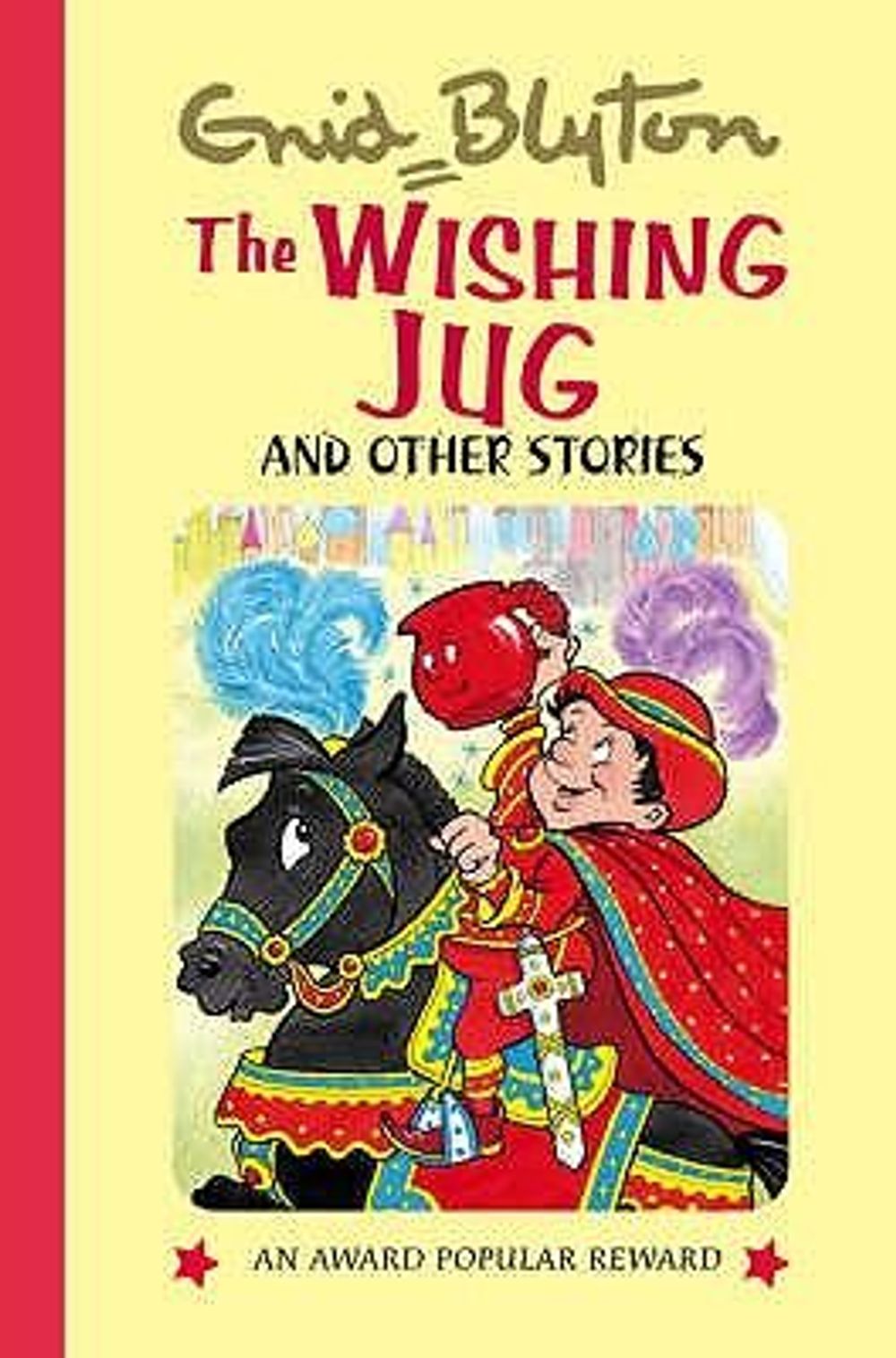 Wishing Jug by Enid Blyton - ISBN: 9781841354712