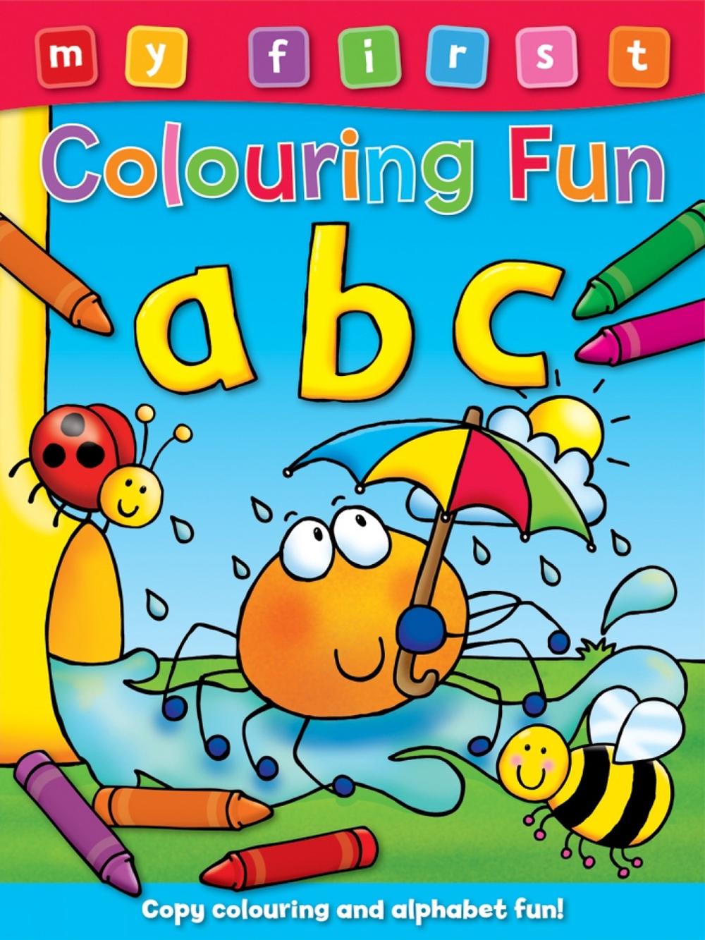 First Fun Abc My First Colouring Fun: ABC by Angela Hewitt, Paperback, 9781841358901 ...