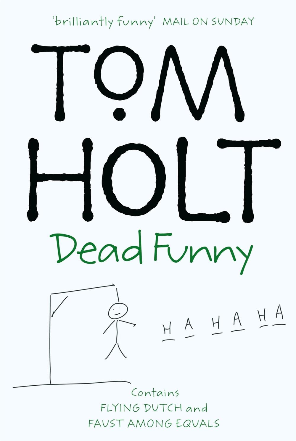 Dead Funny: Omnibus 1 by Tom Holt - ISBN: 9781841490250