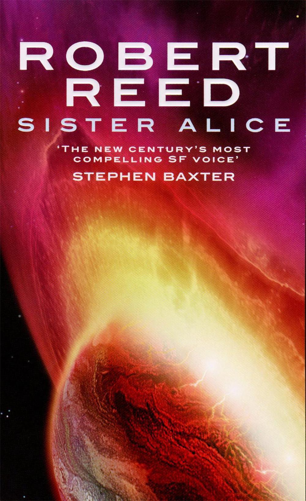Sister Alice by Robert Reed - ISBN: 9781841491257