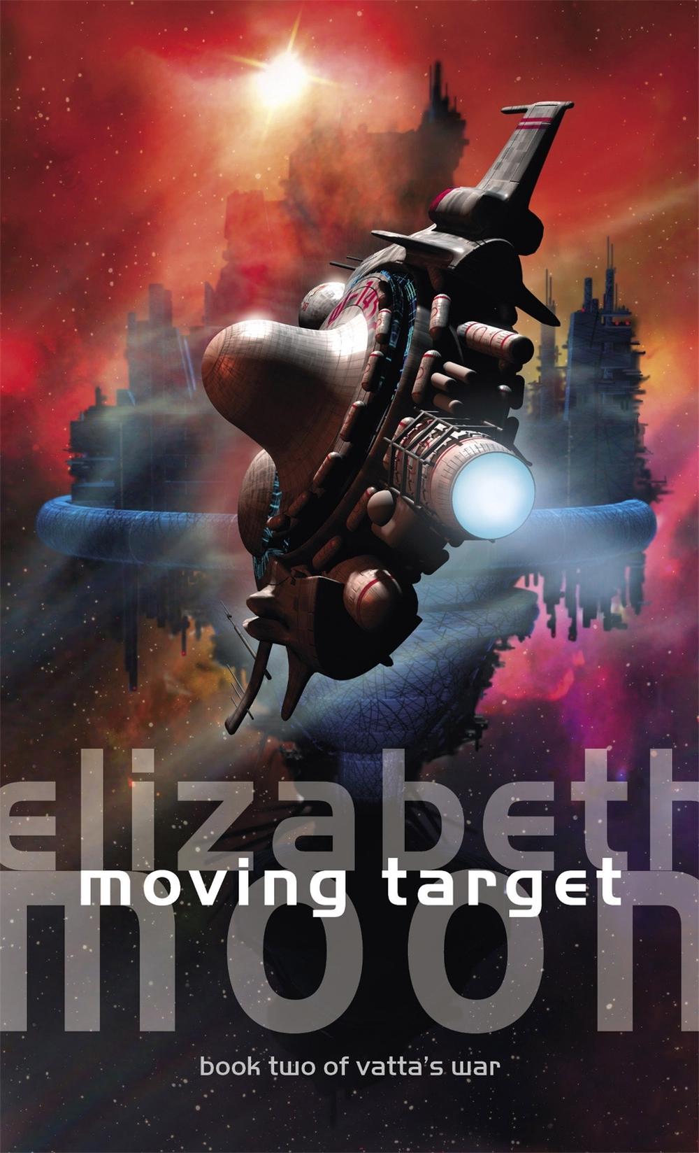 Moving Target by Elizabeth Moon - ISBN: 9781841491691