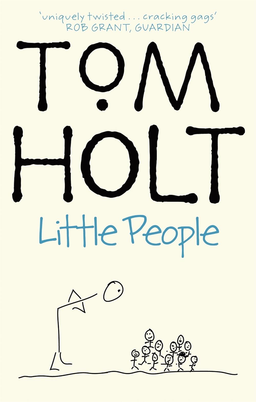 Little People by Tom Holt - ISBN: 9781841491851
