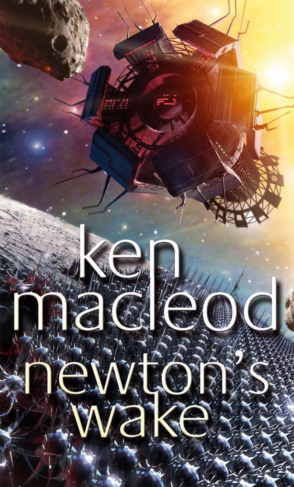Newton's Wake by Ken MacLeod - ISBN: 9781841492247