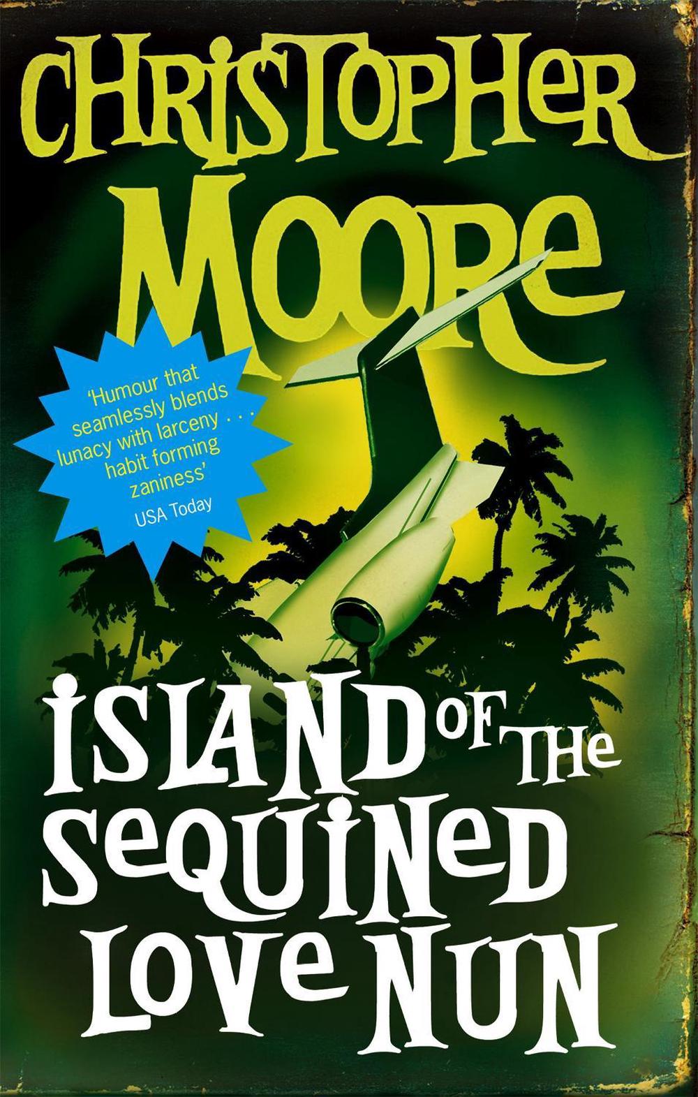 Island Of The Sequined Love Nun by Christopher Moore - ISBN: 9781841494500