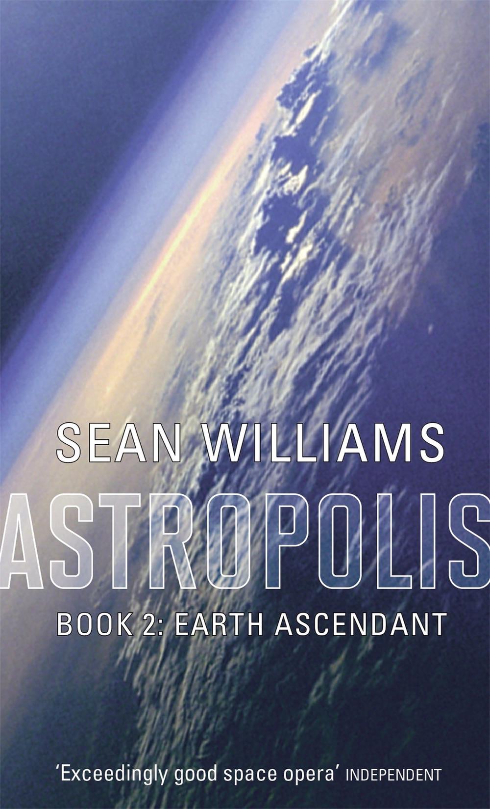 Earth Ascendant by Sean Williams - ISBN: 9781841495217