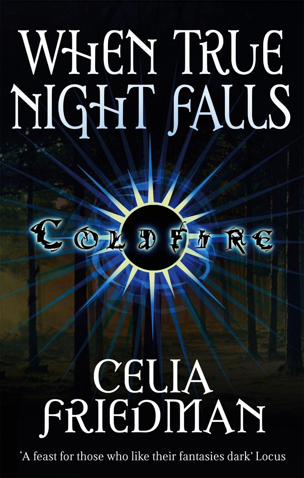 When True Night Falls by Celia Friedman - ISBN: 9781841495422