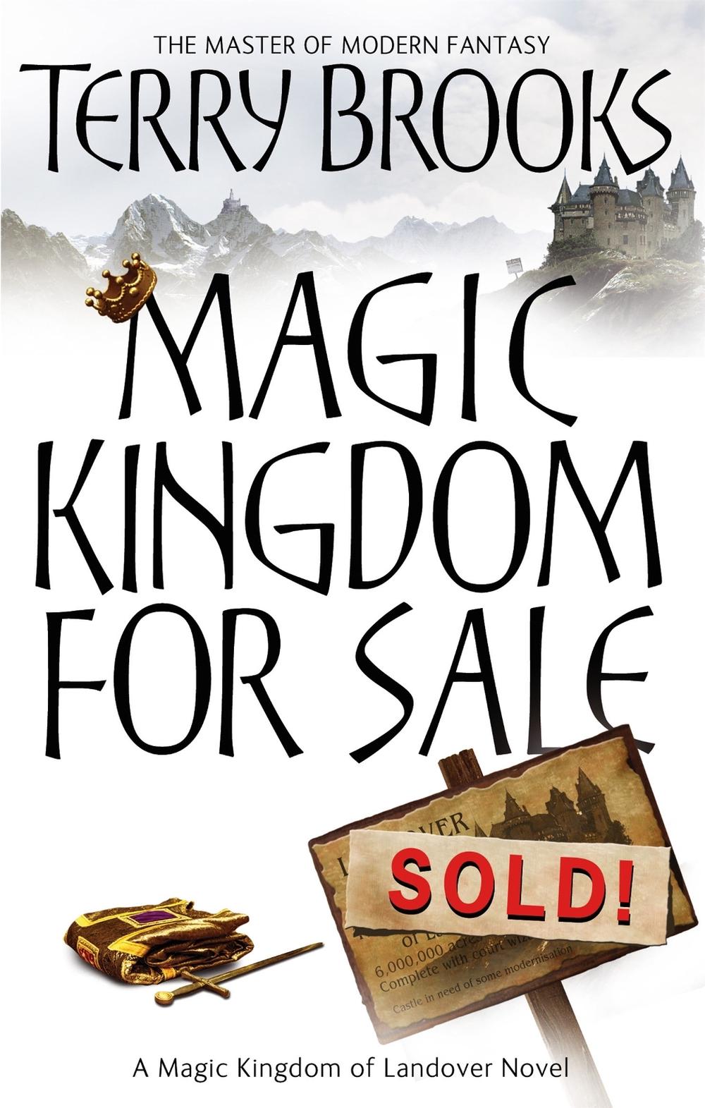 Magic Kingdom For Sale/Sold by Terry Brooks - ISBN: 9781841495552
