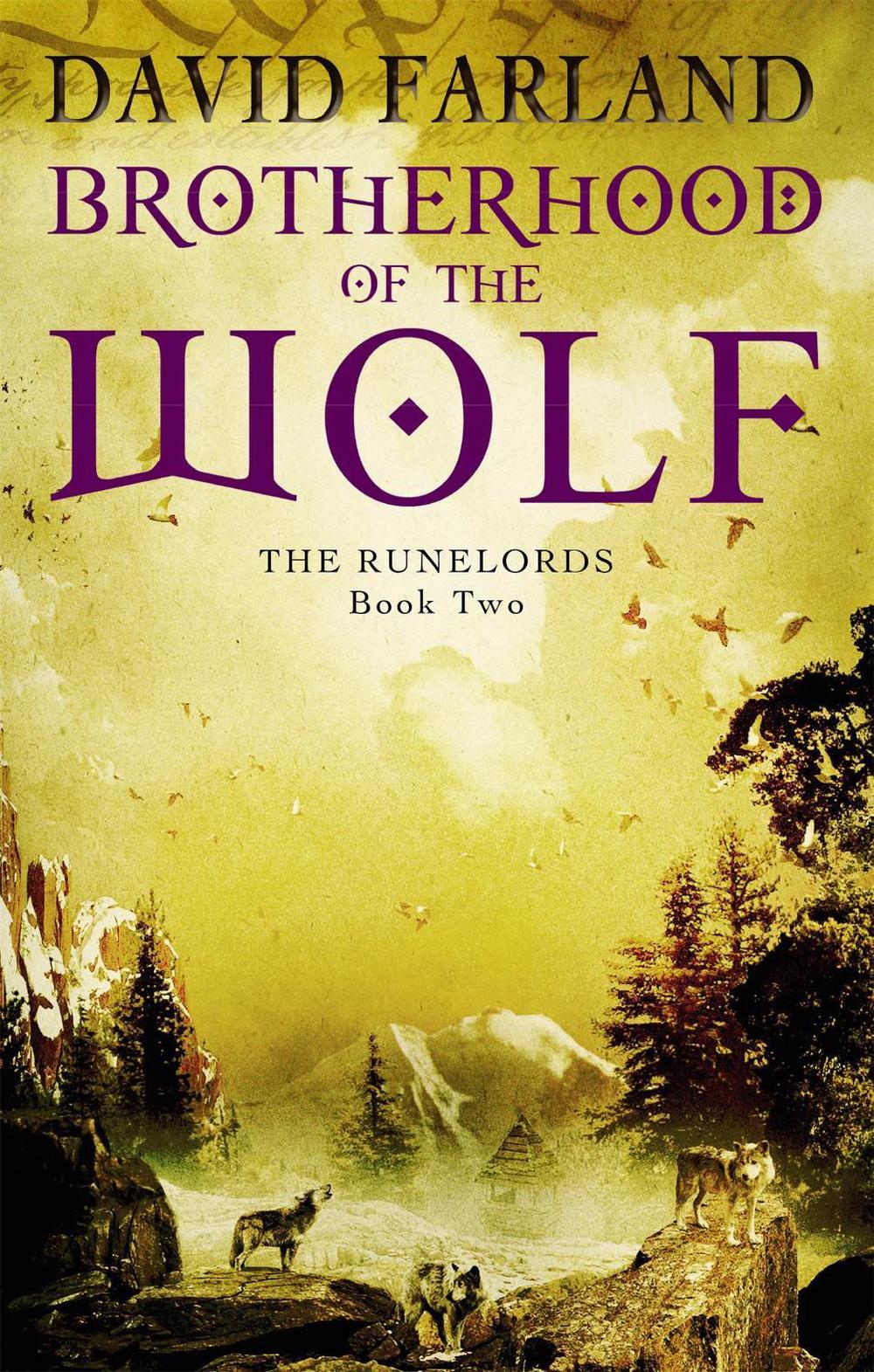 Brotherhood Of The Wolf by David Farland - ISBN: 9781841495613