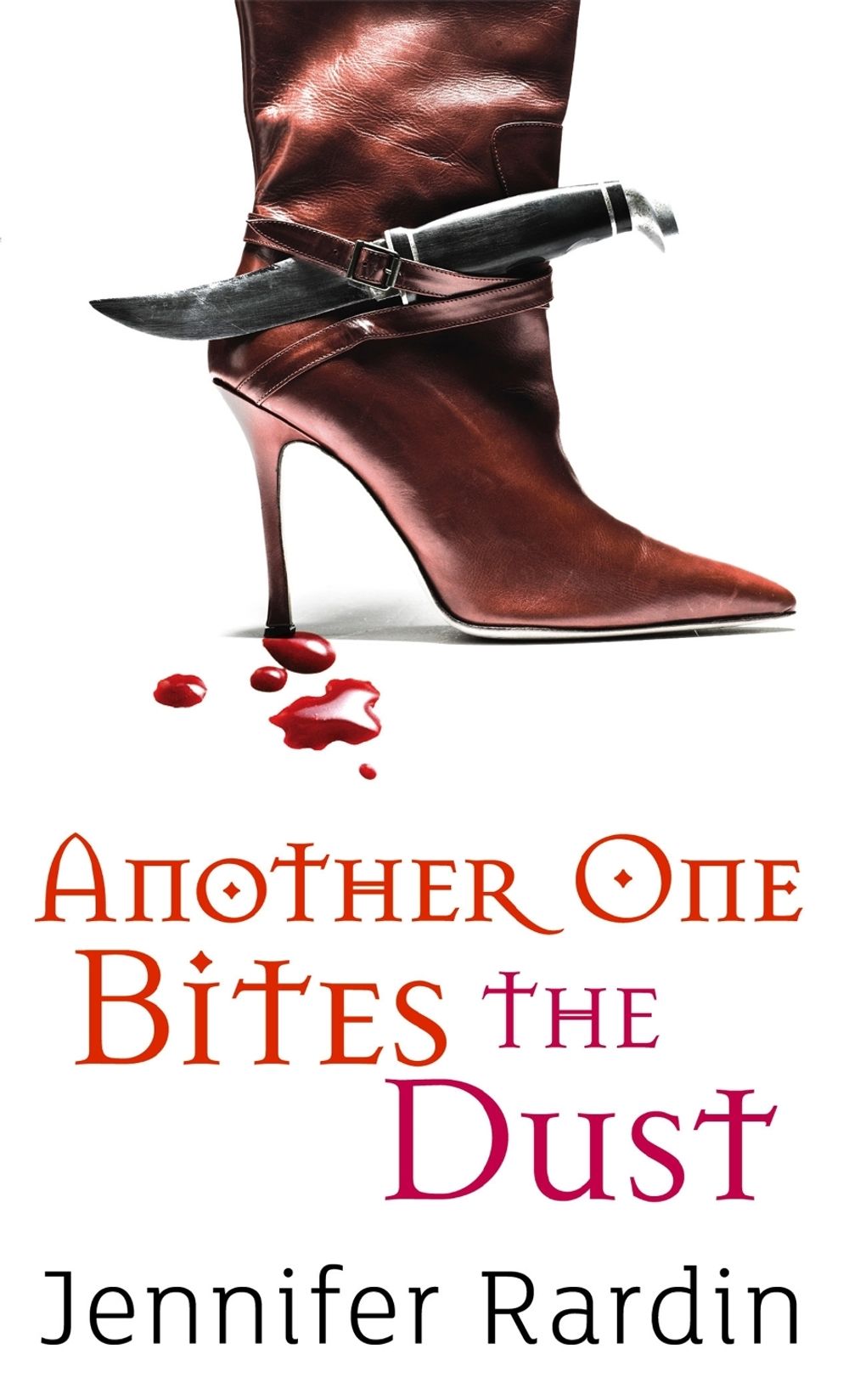 Another One Bites The Dust by Jennifer Rardin - ISBN: 9781841496399