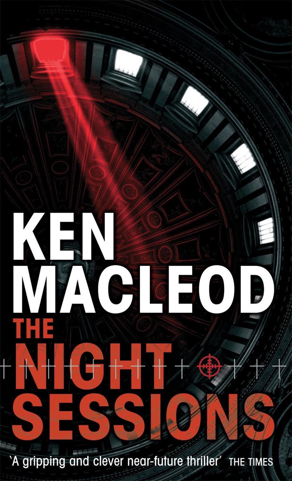 The Night Sessions by Ken MacLeod - ISBN: 9781841496481