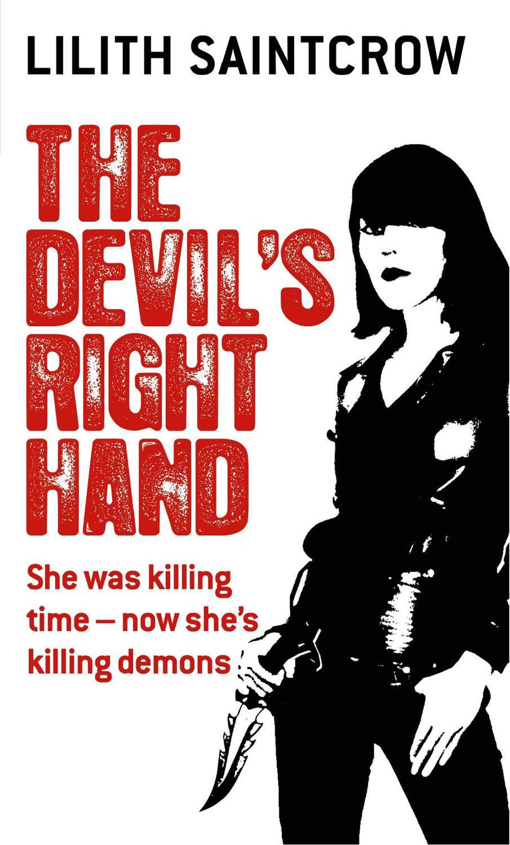 The Devil's Right Hand by Lilith Saintcrow - ISBN: 9781841496733