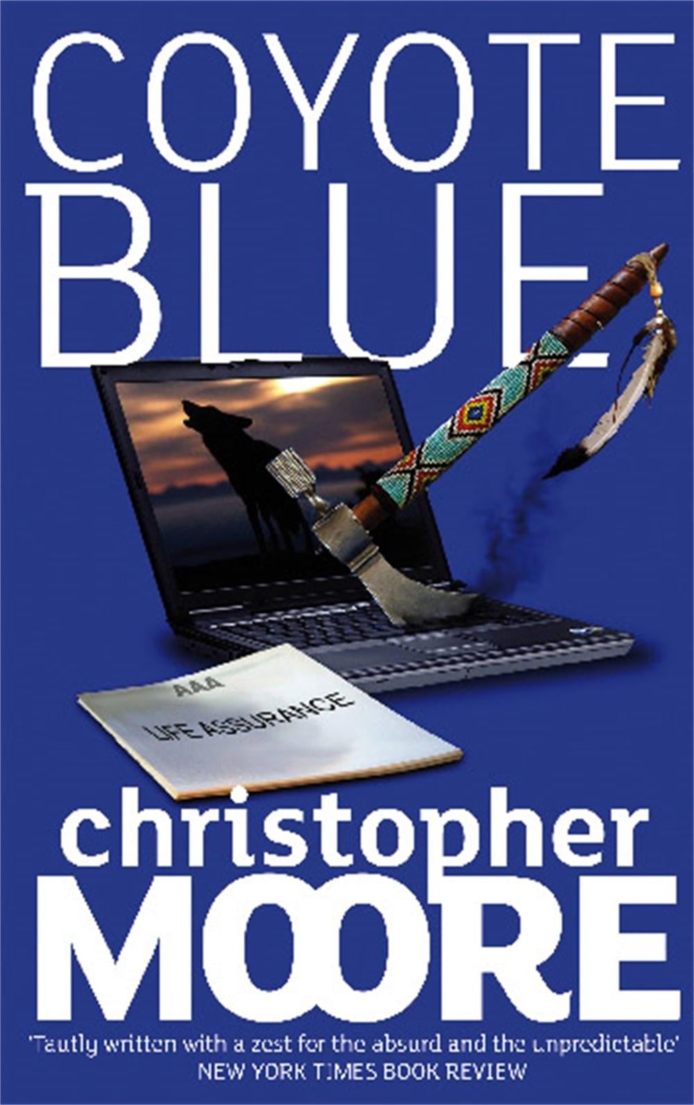 Coyote Blue by Christopher Moore - ISBN: 9781841497204