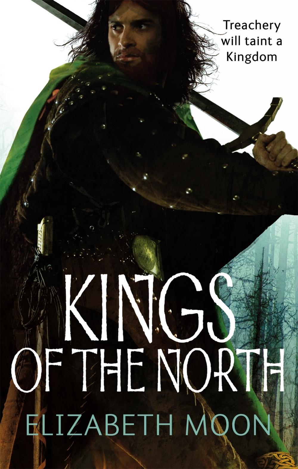 Kings Of The North by Elizabeth Moon - ISBN: 9781841497686