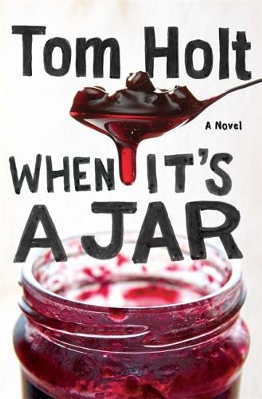 When It's A Jar by Tom Holt - ISBN: 9781841497822