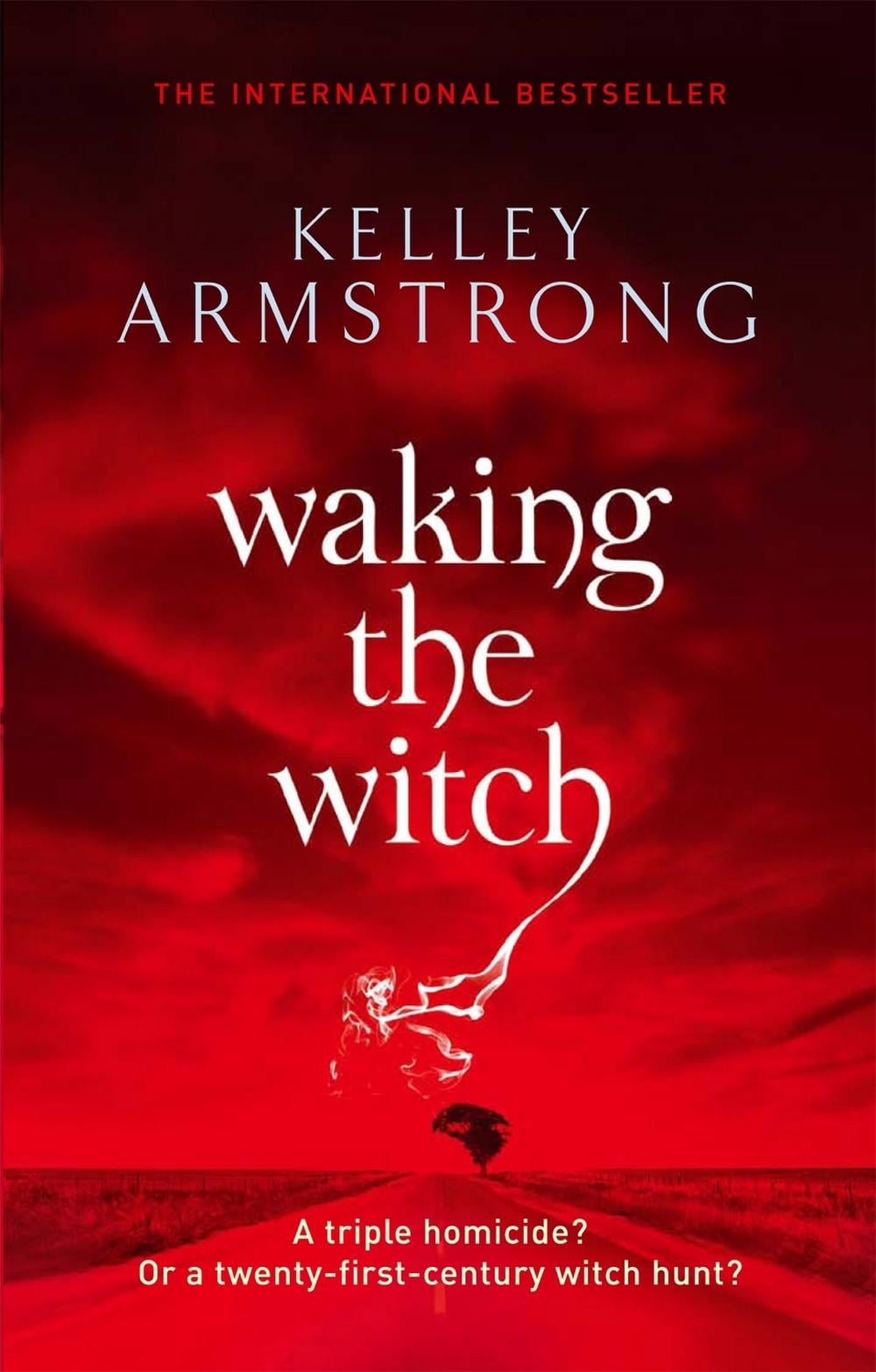 Waking The Witch by Kelley Armstrong - ISBN: 9781841498065