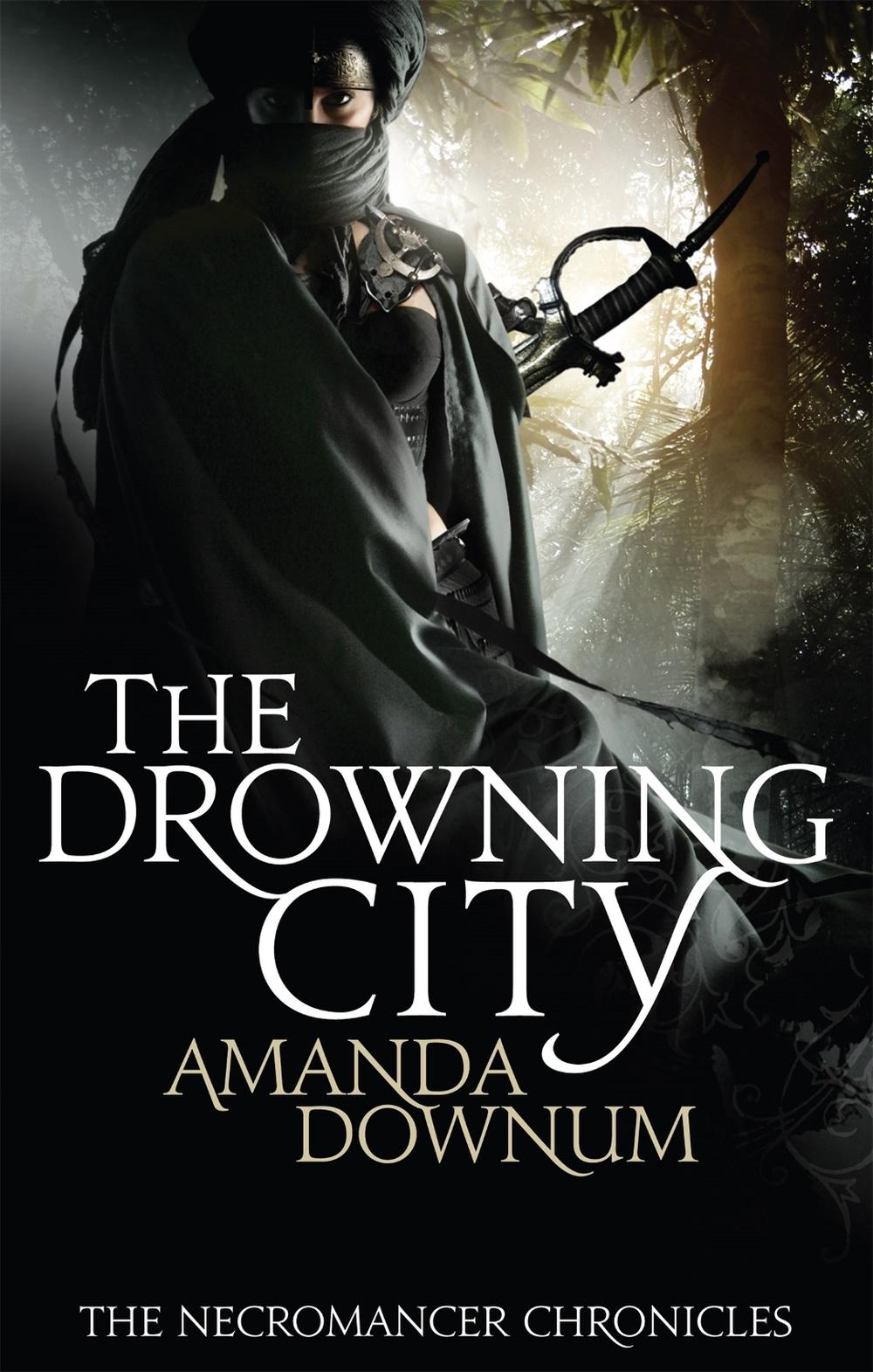 The Drowning City by Amanda Downum - ISBN: 9781841498140