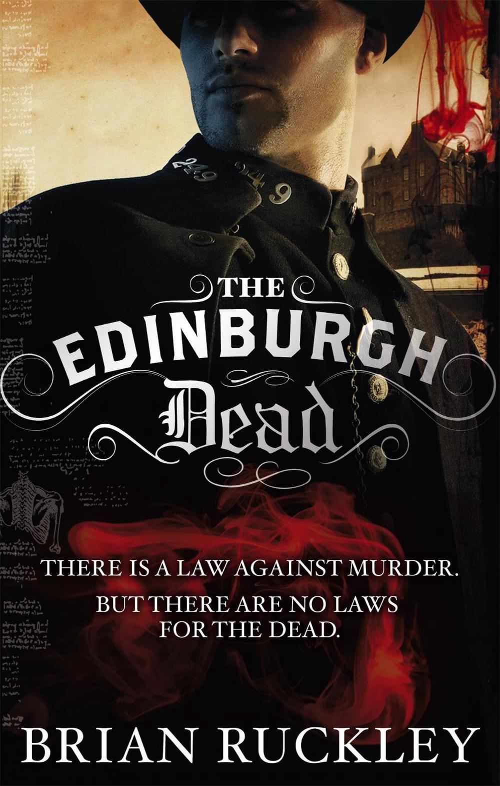 The Edinburgh Dead by Brian Ruckley - ISBN: 9781841498652