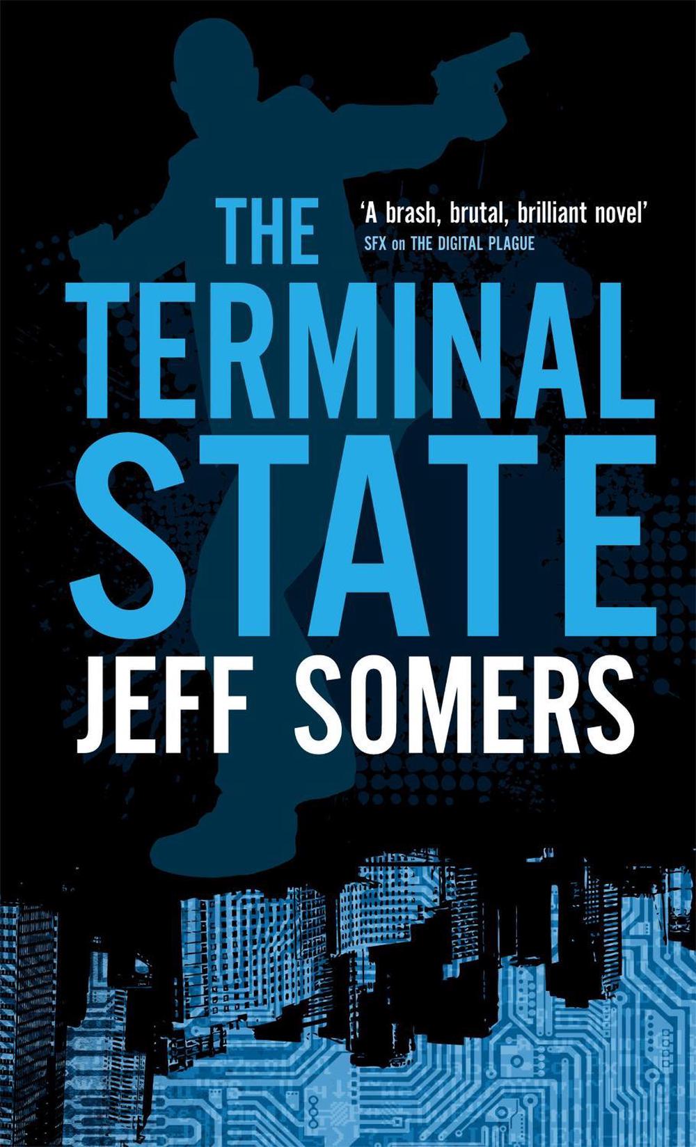The Terminal State by Jeff Somers - ISBN: 9781841498751