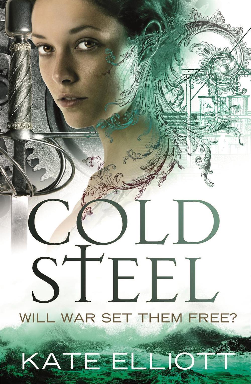 Cold Steel by Kate Elliott - ISBN: 9781841498867