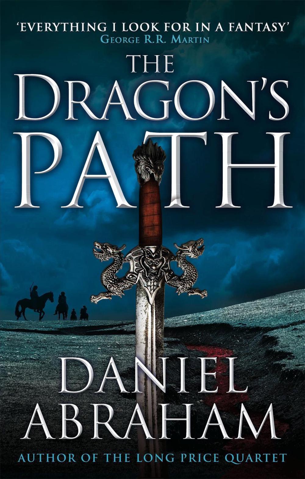 The Dragon's Path by Daniel Abraham - ISBN: 9781841498881