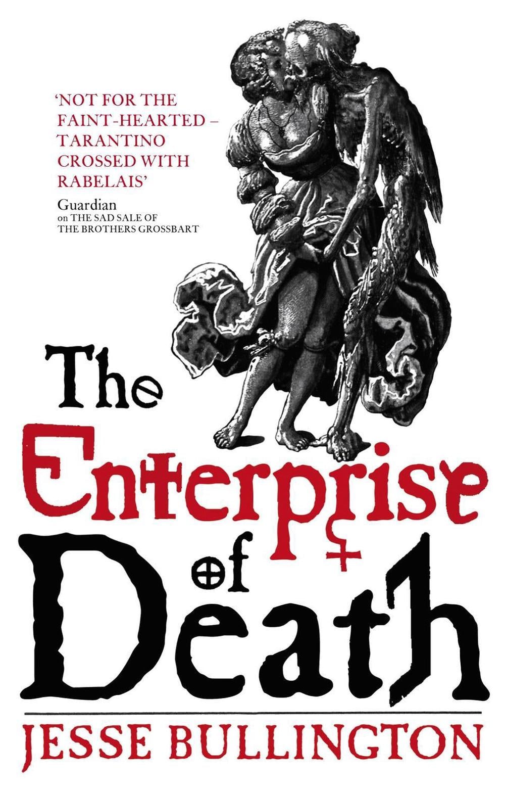 The Enterprise Of Death by Jesse Bullington - ISBN: 9781841499123