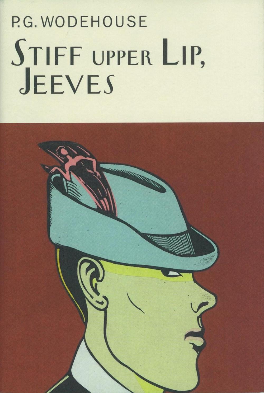 Stiff Upper Lip, Jeeves by P.G. Wodehouse - ISBN: 9781841591056