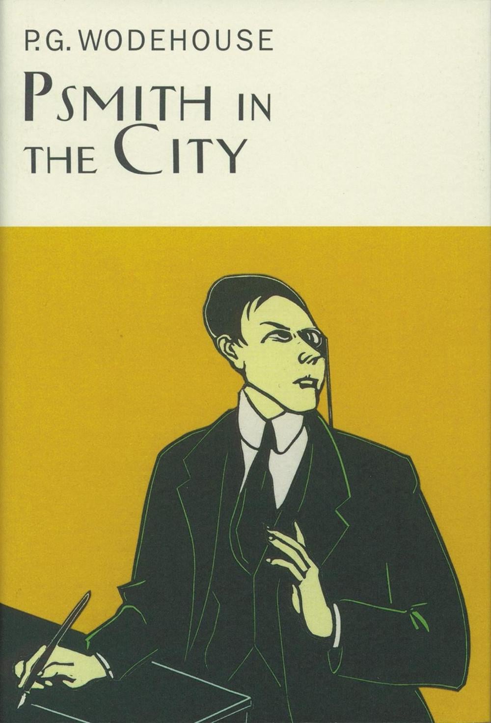 Psmith In The City by P.G. Wodehouse - ISBN: 9781841591087