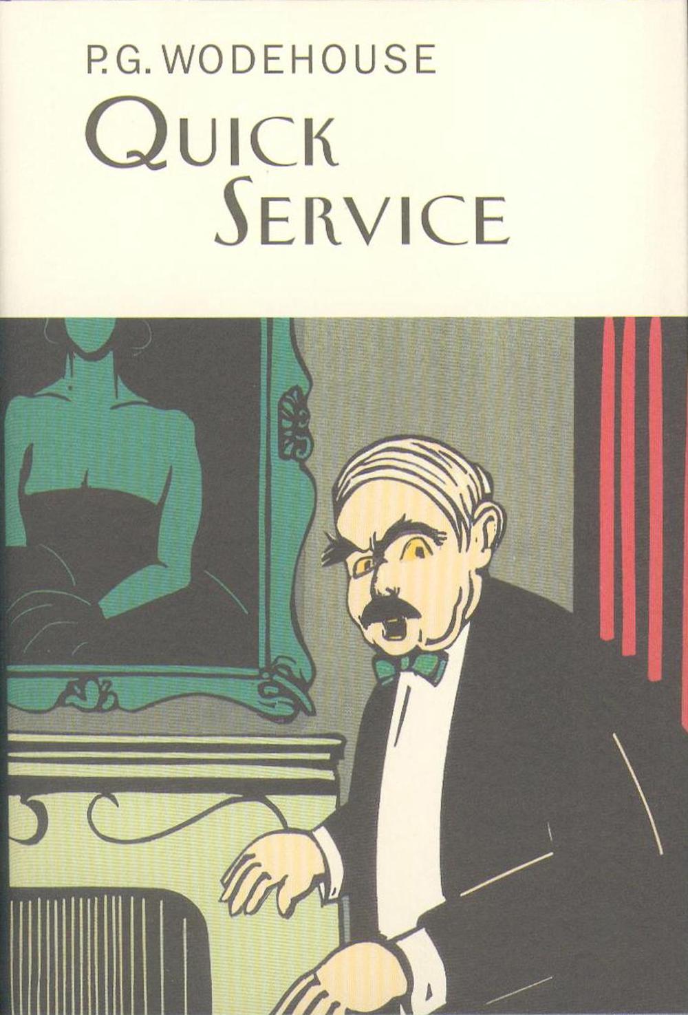 Quick Service by P.G. Wodehouse - ISBN: 9781841591285