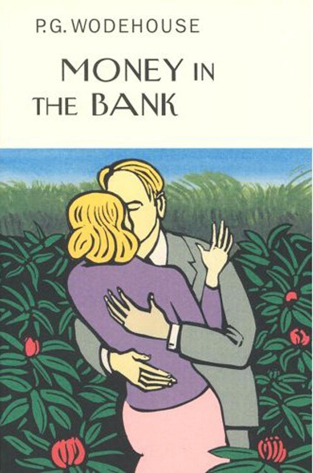 Money In The Bank by P.G. Wodehouse - ISBN: 9781841591360