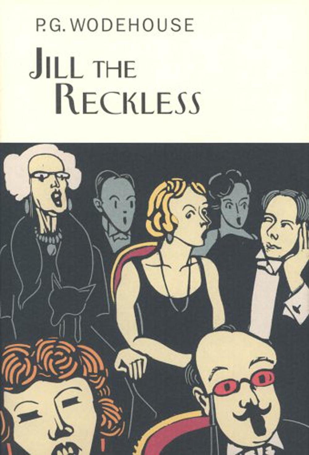 Jill The Reckless by P.G. Wodehouse - ISBN: 9781841591391