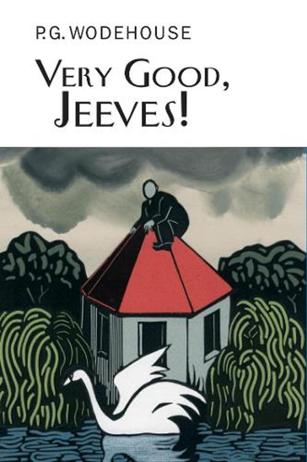 Very Good, Jeeves! by P.G. Wodehouse - ISBN: 9781841591421
