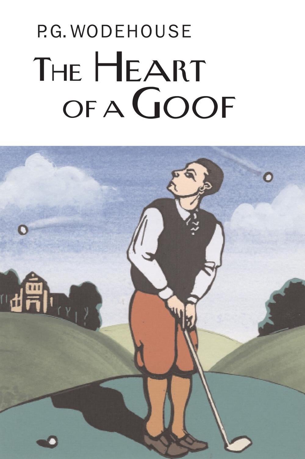 The Heart of a Goof by P.G. Wodehouse - ISBN: 9781841591452