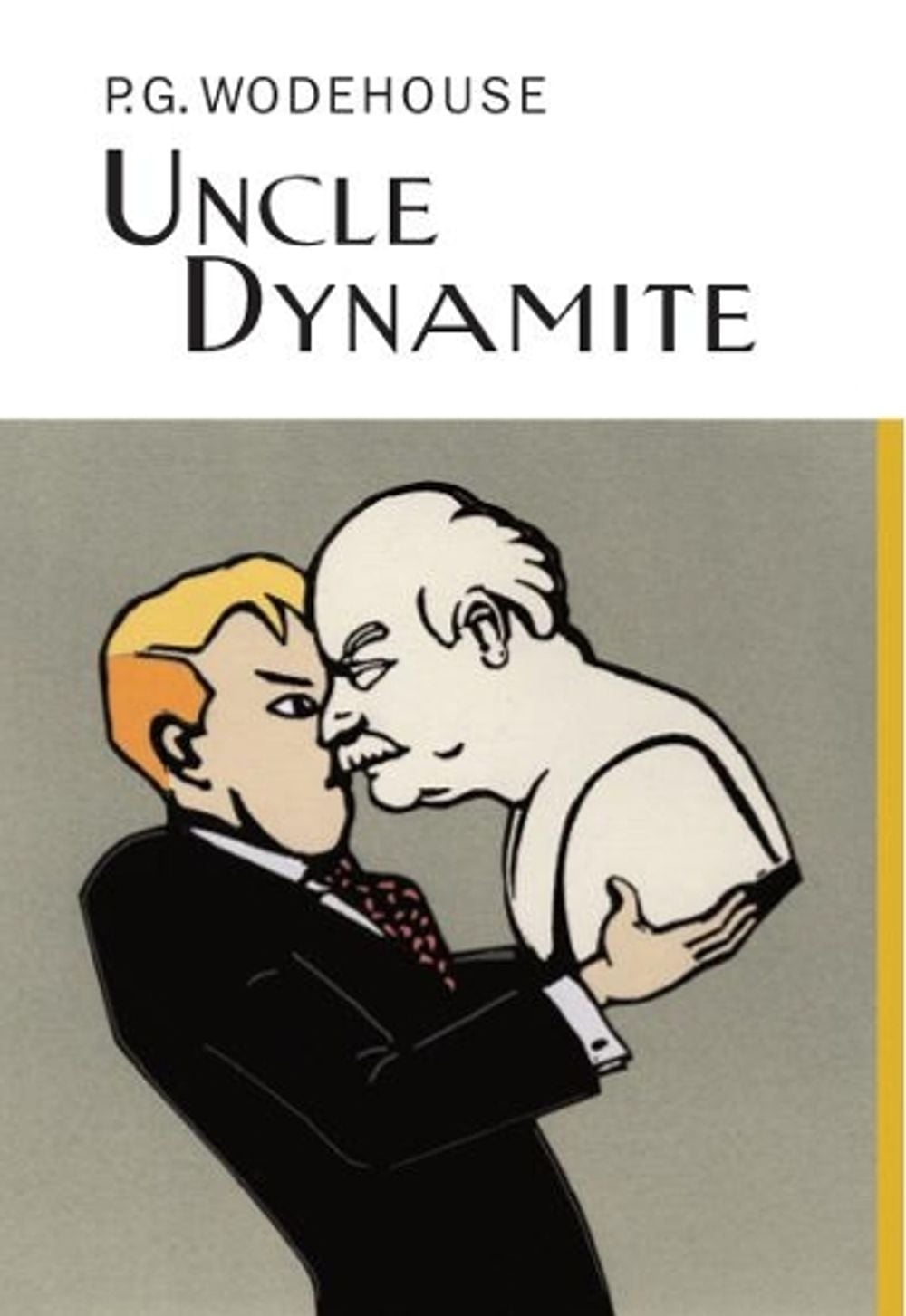 Uncle Dynamite by P.G. Wodehouse - ISBN: 9781841591476