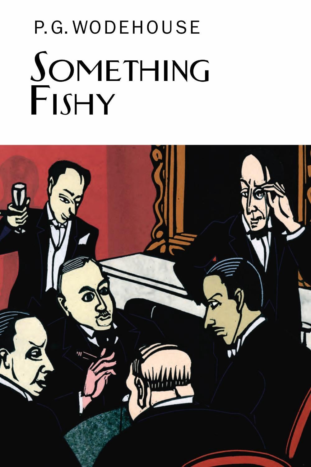 Something Fishy by P.G. Wodehouse - ISBN: 9781841591551