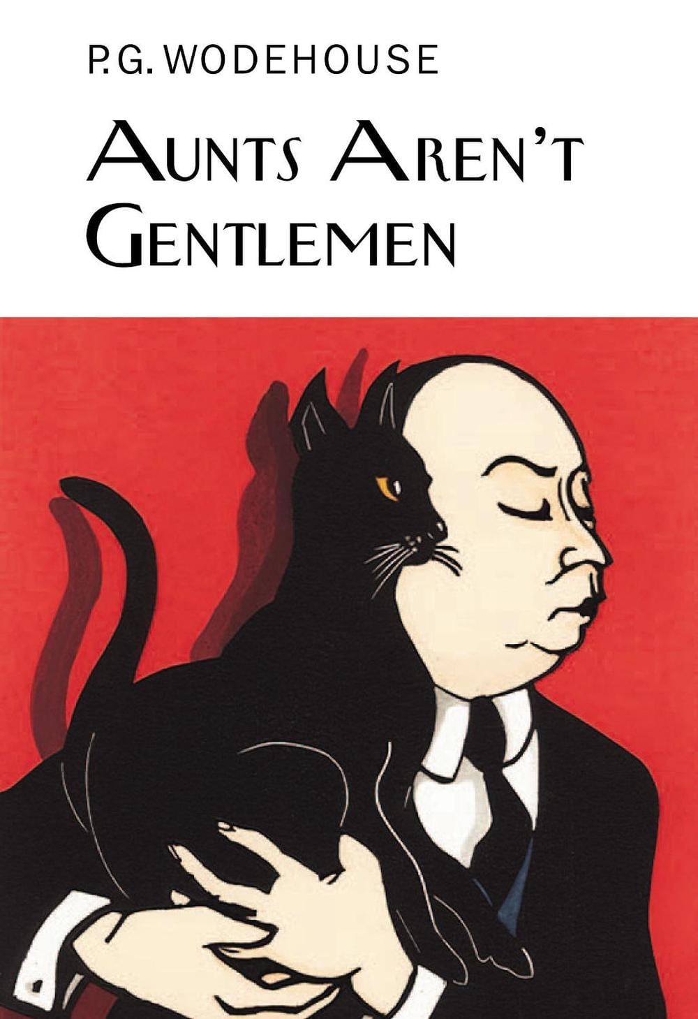 Aunts Aren't Gentlemen by P.G. Wodehouse - ISBN: 9781841591582