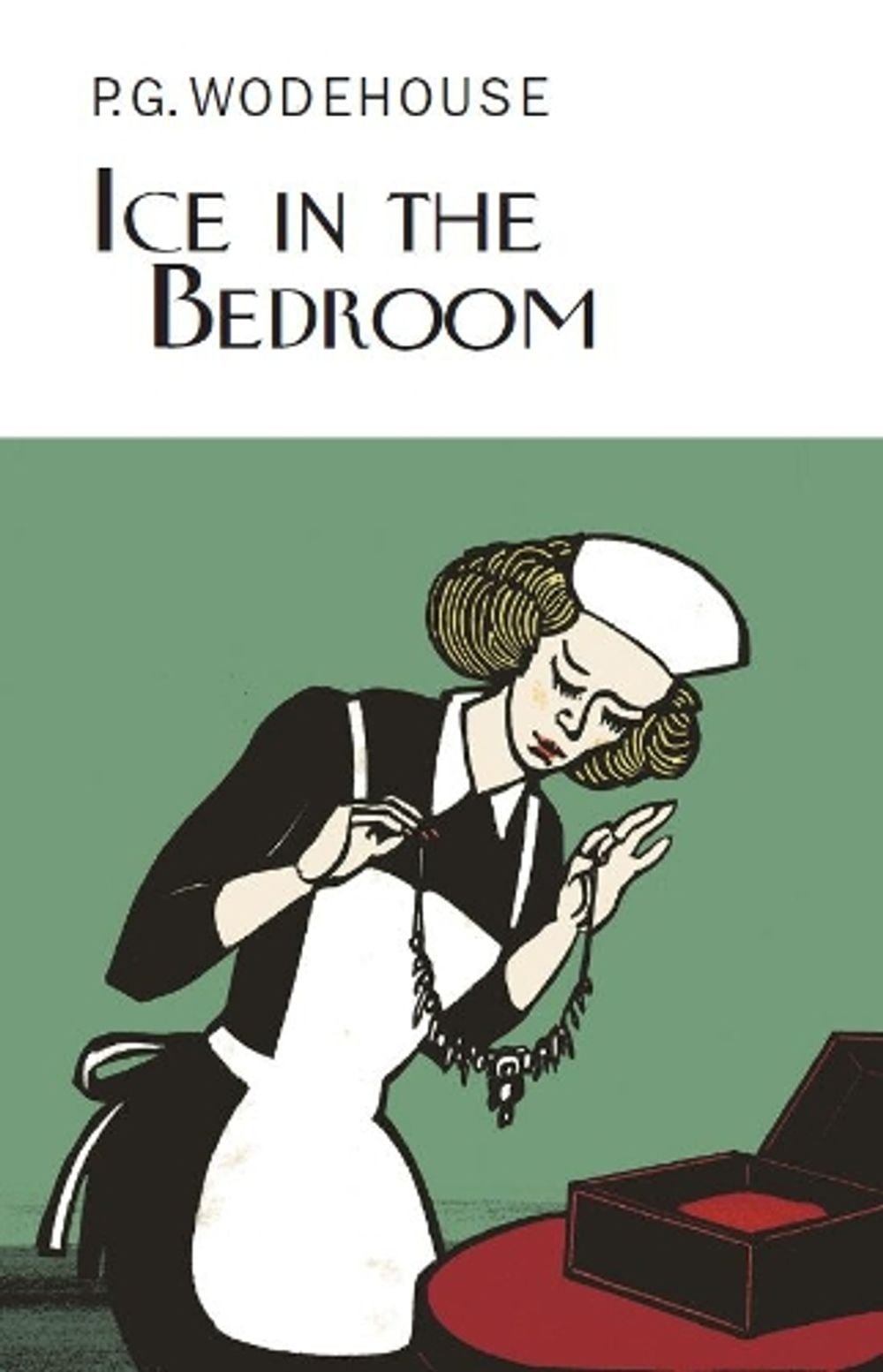 Ice in the Bedroom by P.G. Wodehouse - ISBN: 9781841591735