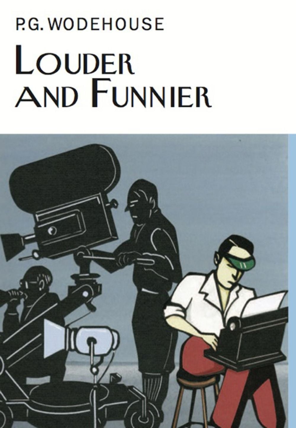 Louder & Funnier by P.G. Wodehouse - ISBN: 9781841591964