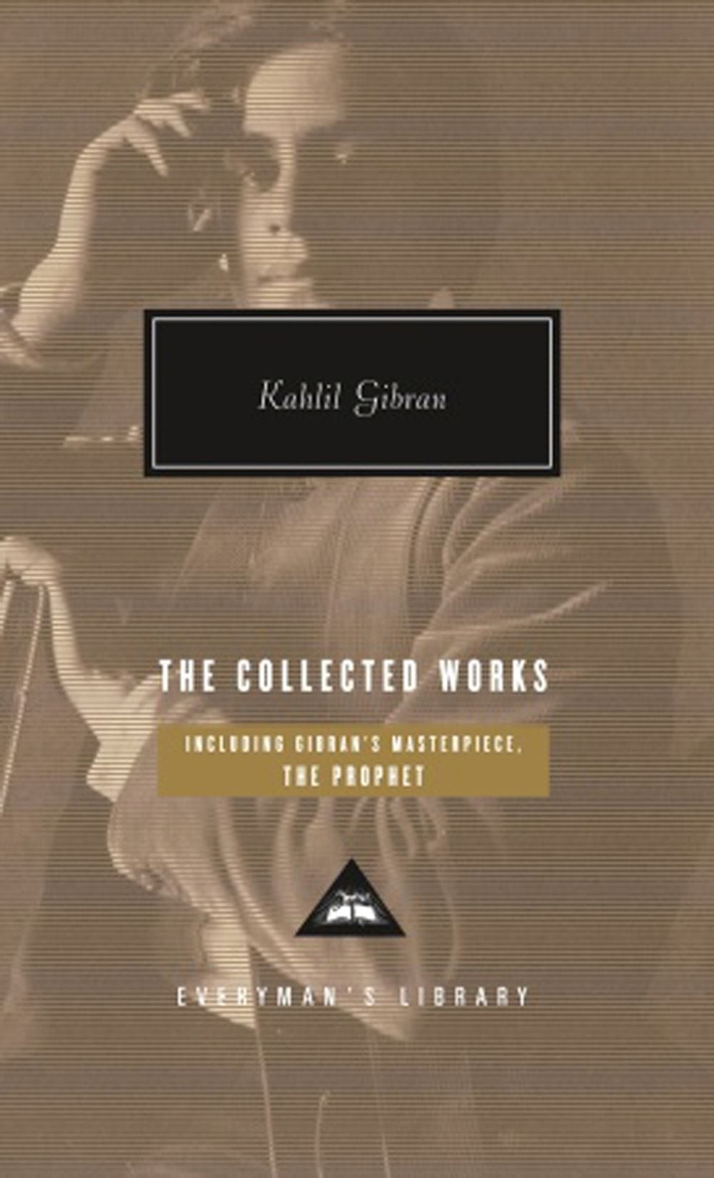 The Collected Works of Kahlil Gibran by Kahlil Gibran - ISBN: 9781841593104