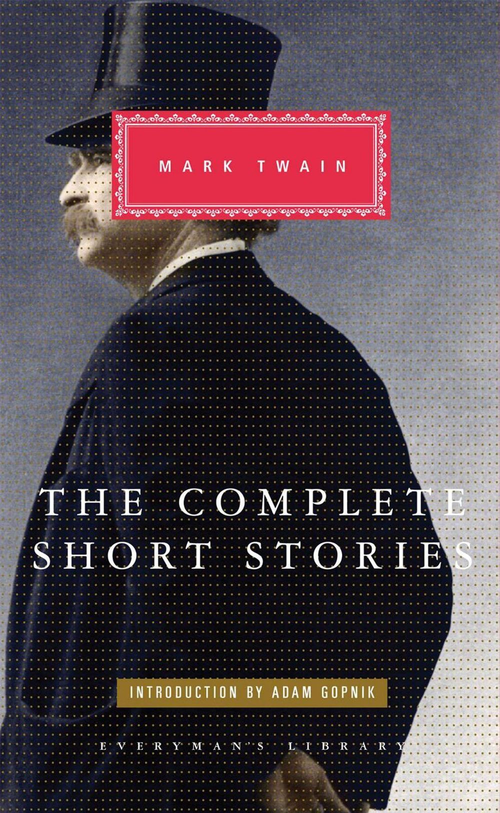 The Complete Short Stories Of Mark Twain by Mark Twain - ISBN: 9781841593463