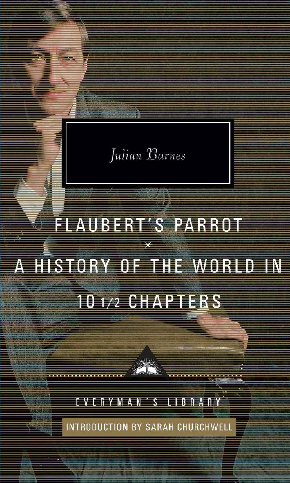 Flaubert's Parrot/History of the World by Julian Barnes - ISBN: 9781841593487