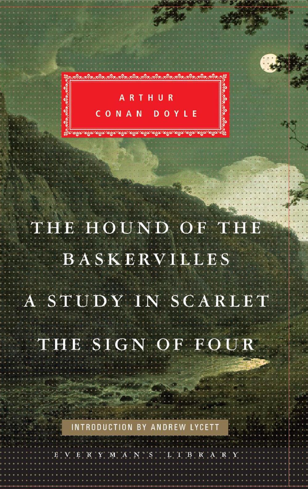 The Hound of the Baskervilles, A Study in Scarlet, The Sign of Four by Arthur Conan Doyle - ISBN: 9781841593630