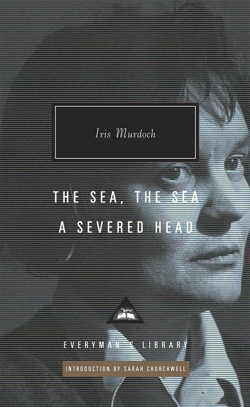 The Sea, The Sea & A Severed Head by Iris Murdoch - ISBN: 9781841593708