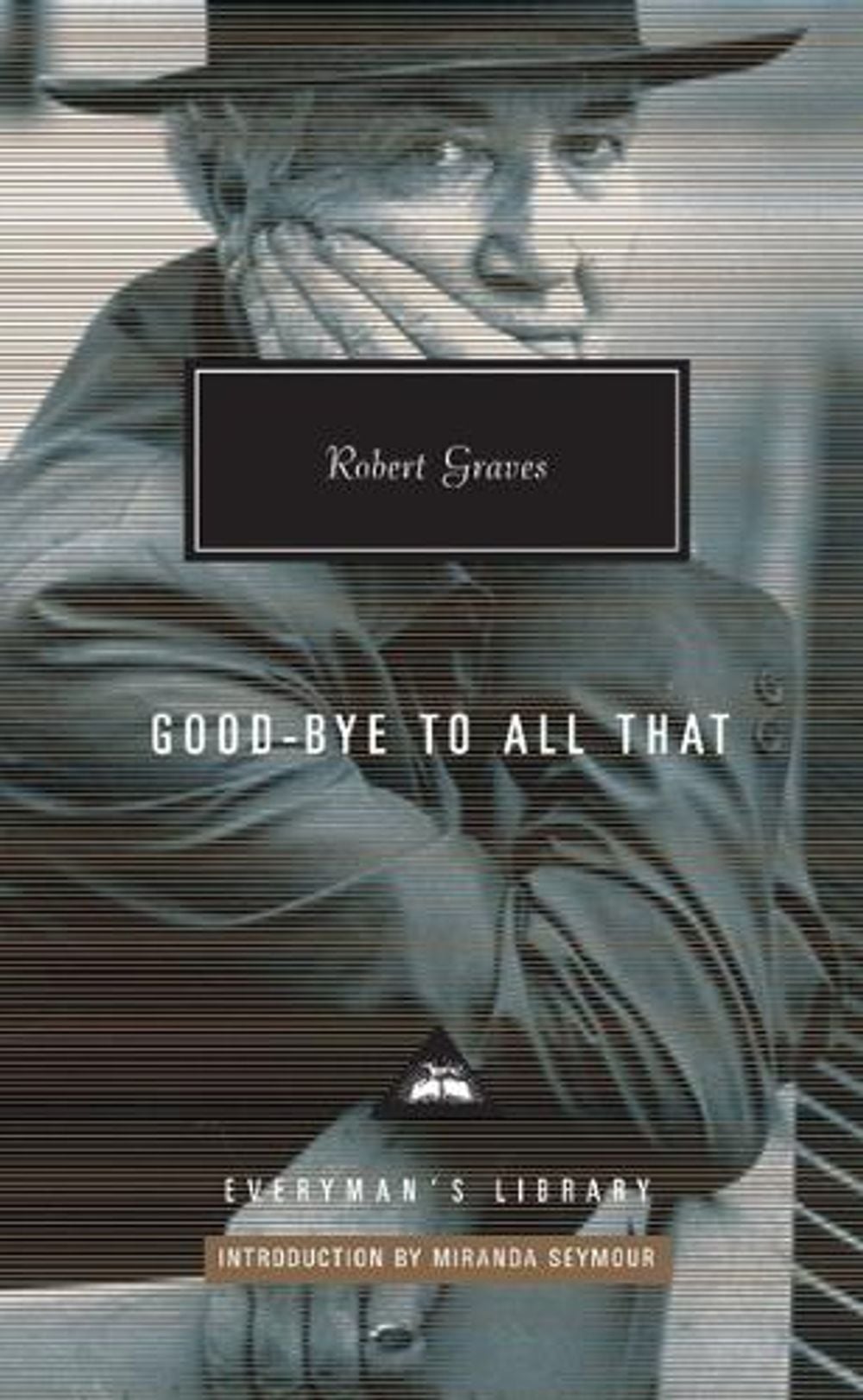 Goodbye to all that by Robert Graves - ISBN: 9781841593845