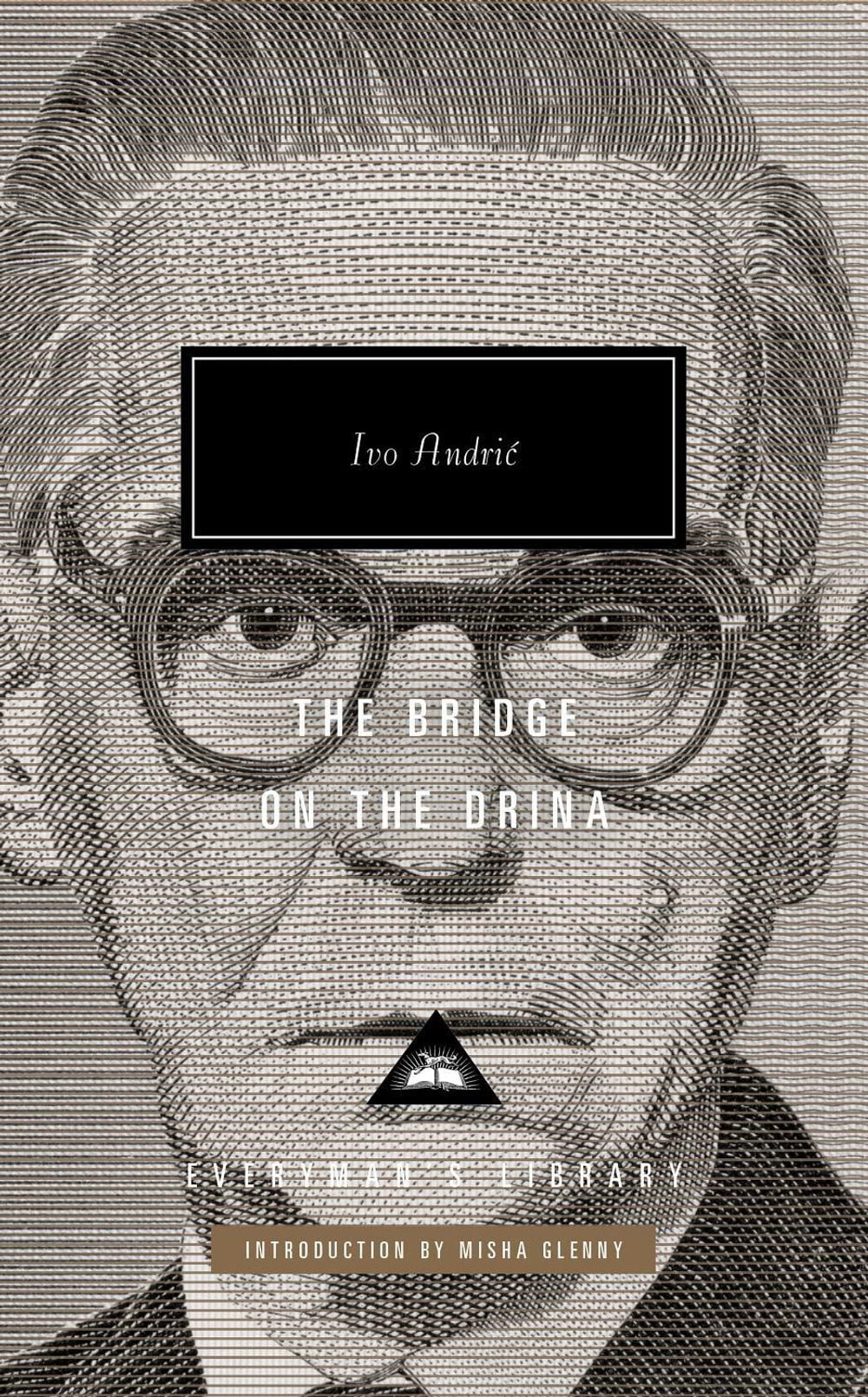 The Bridge on the Drina by Ivo Andric - ISBN: 9781841594026