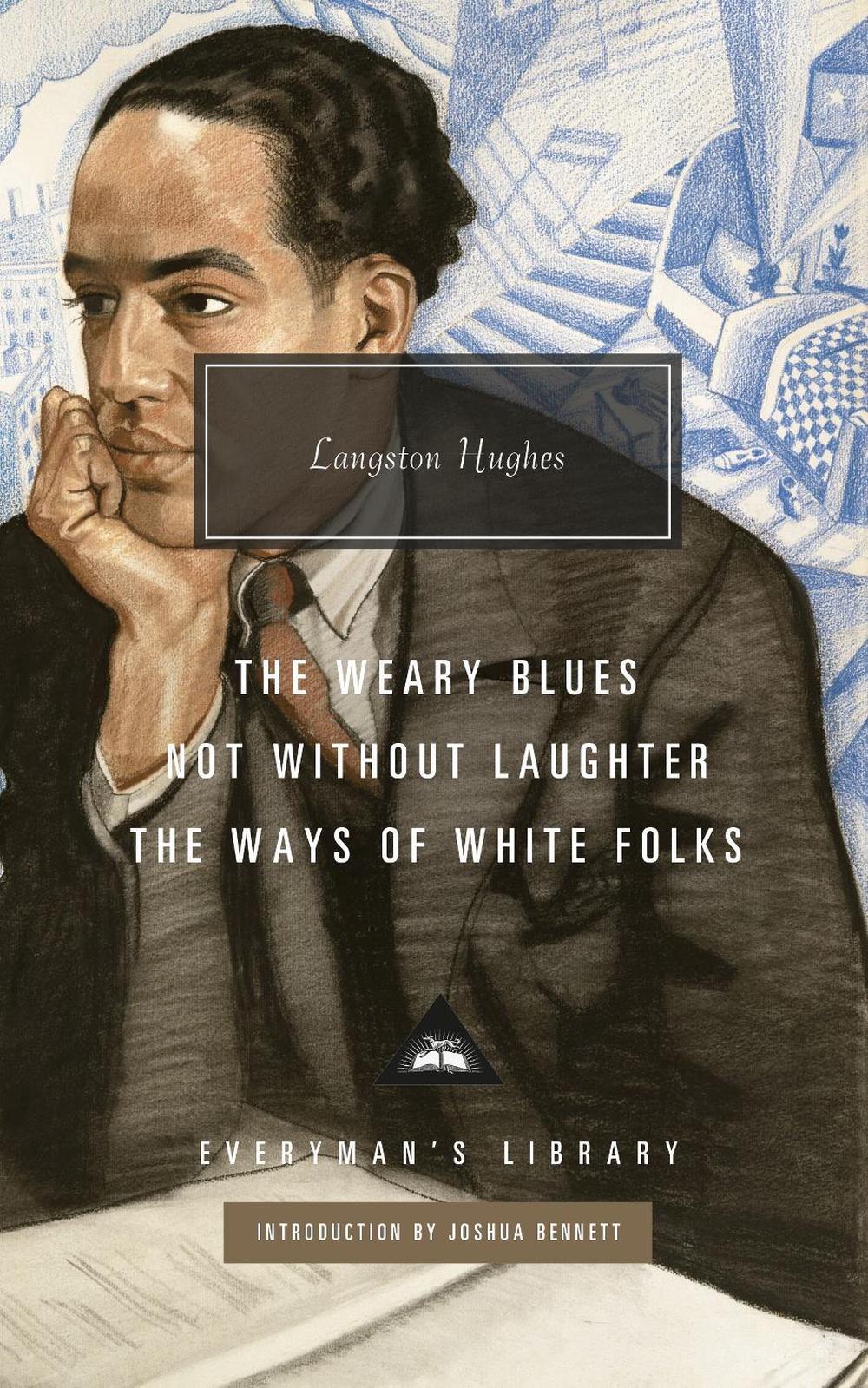 Not Without Laughter, The Ways of White Folks, The Weary Blues by Langston Hughes - ISBN: 9781841594262