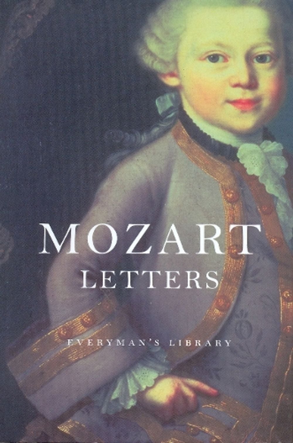 Mozart's Letters by W.A. Mozart - ISBN: 9781841597737